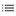 list_24dp_5F6368_FILL0_wght400_GRAD0_opsz24.png